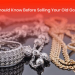 What You Should Know Before Selling Your Old Gold and Silver